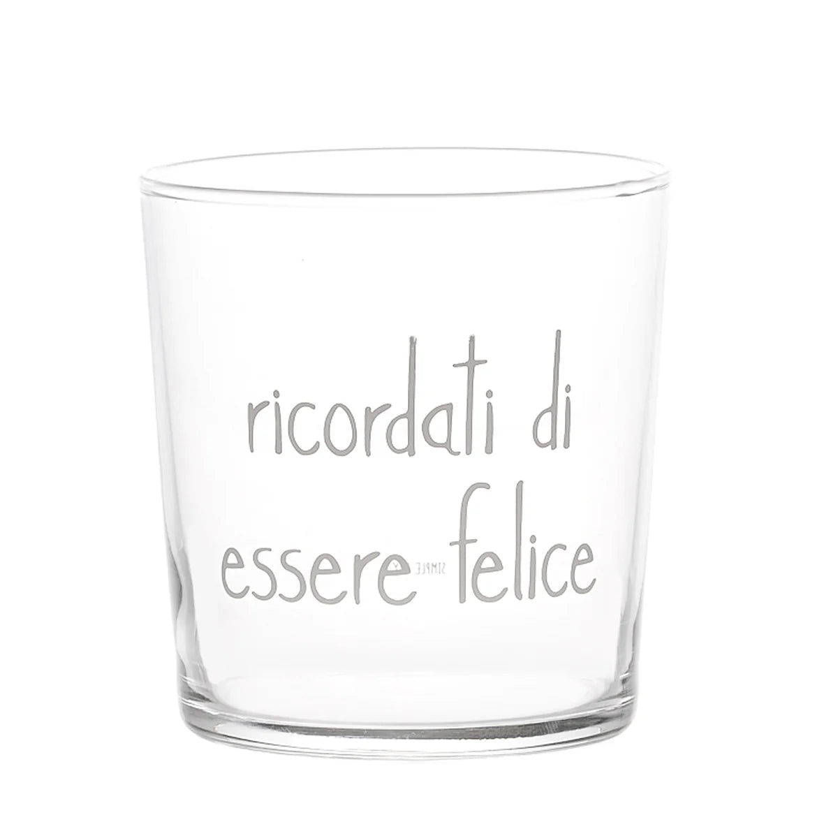 Simple day - set 6 bicchieri acqua decoro ricordati di essere felice 33,5cl