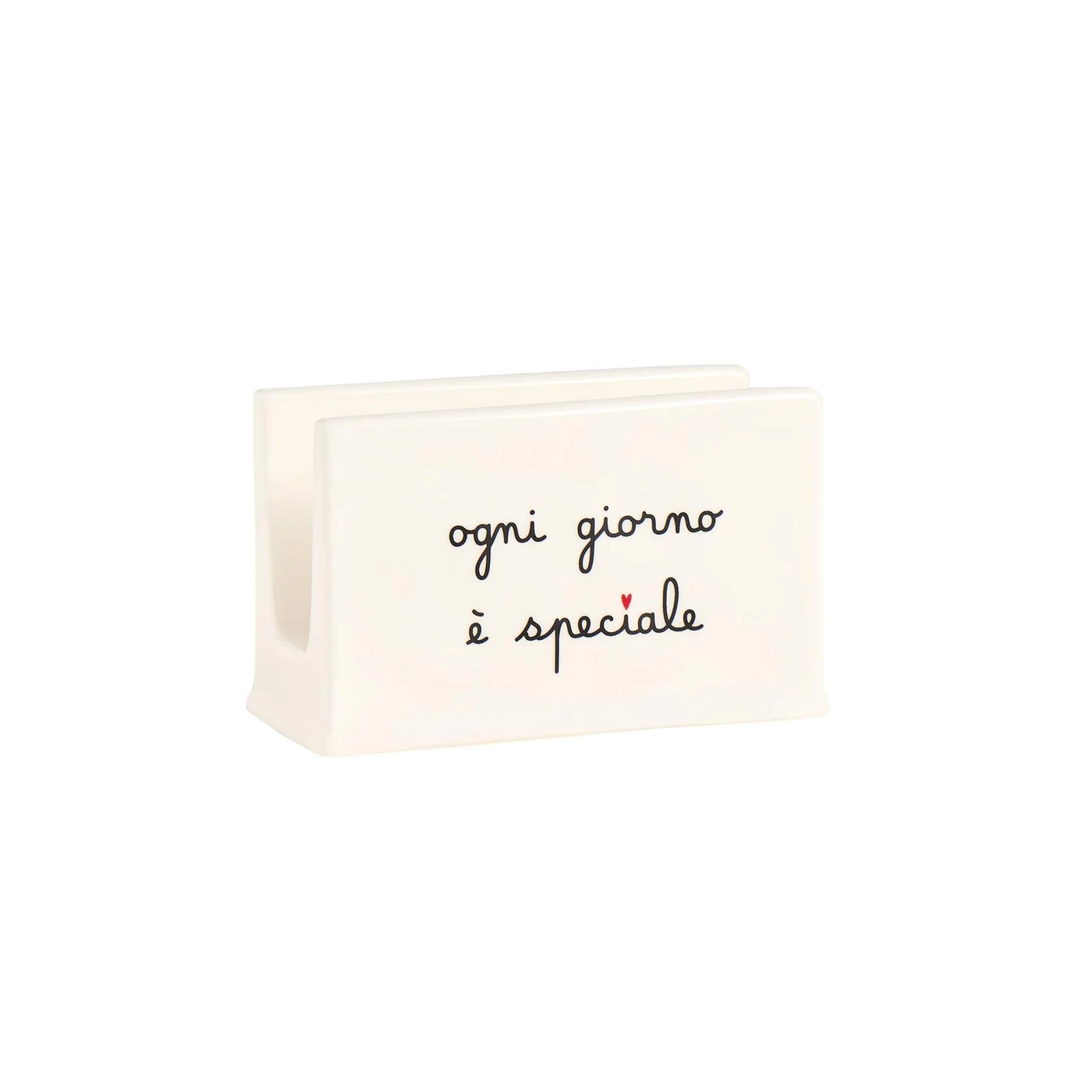 Simple day -  Portatovaglioli in gres Ogni giorno è speciale 12.8x13.2x8.2 cm